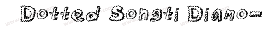 ●Dotted Songti Diamo字体转换